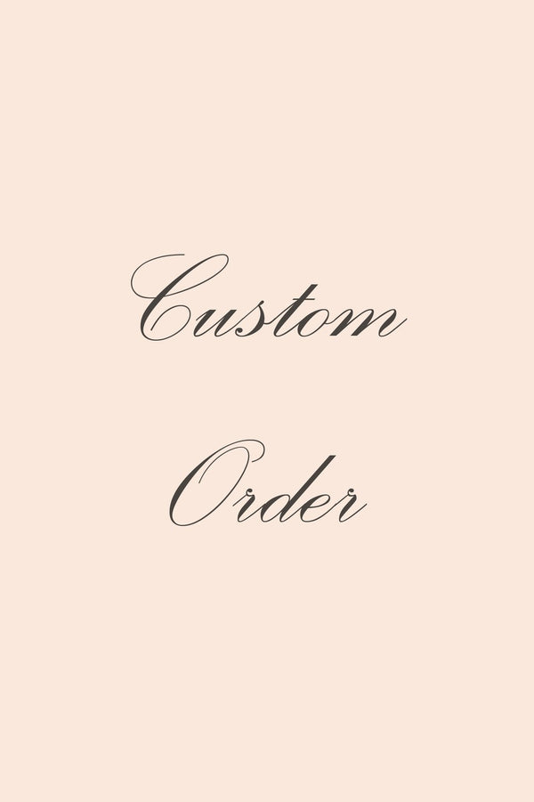 Custom order